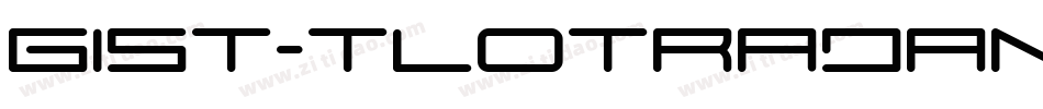 GIST-TLOTRajani Bold字体转换